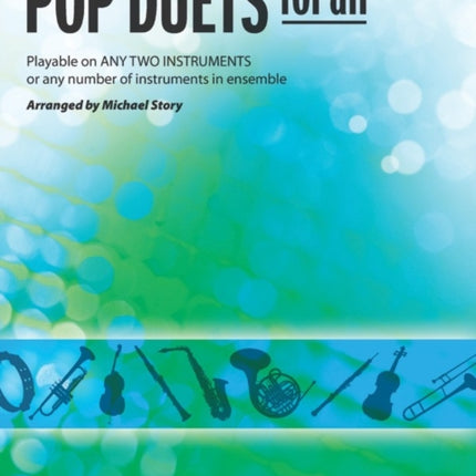 Pop Duets for All CelloBass Playable on Any Two Instruments or Any Number of Instruments in Ensemble Pop Instrumental Ensembles for All