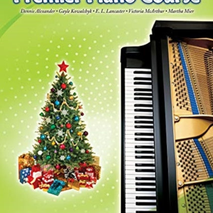 Premier Piano Course Christmas Bk 2B Christmas Book 2b Alfreds Premier Piano Course