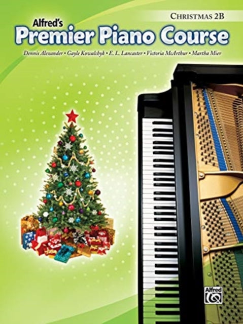 Premier Piano Course Christmas Bk 2B Christmas Book 2b Alfreds Premier Piano Course