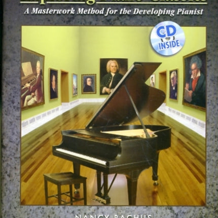 Exploring Piano Classics Repertoire Level 2 A Masterwork Method for the Developing Pianist