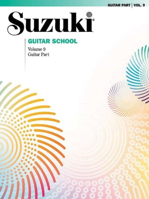 Suzuki Guitar School Guitar Part Volume 9 09 Suzuki Guitar School Paperback