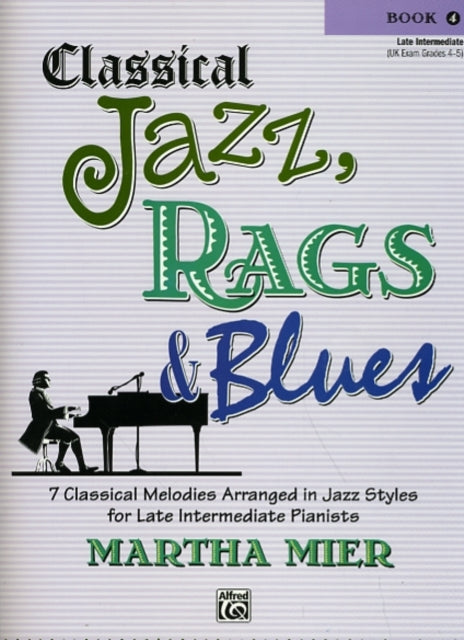 Classical Jazz, Rags & Blues 4