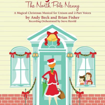 Nanny Claus  The North Pole Nanny A Magical