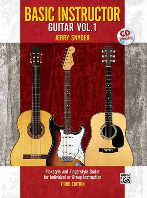 Basic Instructor Guitar 1 3rd Edition Pickstyle and Fingerstyle Guitar for Individual or Group Instruction