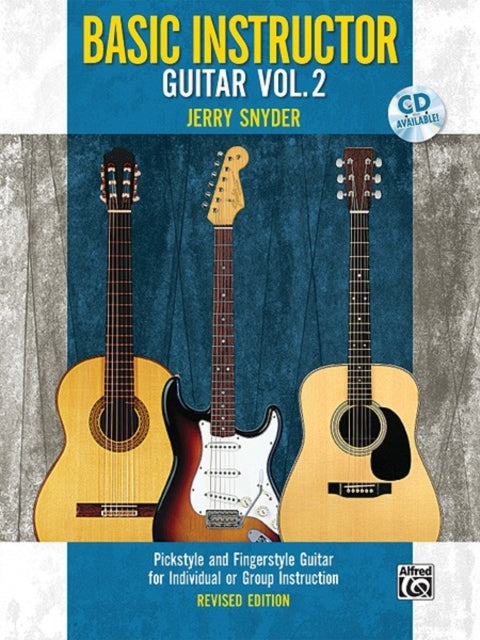 Basic Instructor Guitar Bk 2 Pickstyle and Fingerstyle Guitar for Individual or Group Instruction