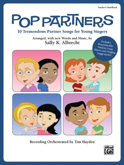 Pop Partners 10 Tremendous Partner Songs for Young Singers Partner Songbooks