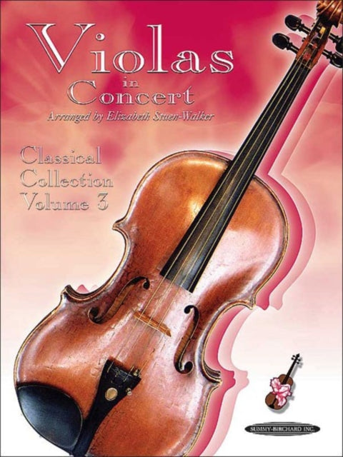 Violas in Concert Vol 3 Classical Collection Classical Collection Volume 3