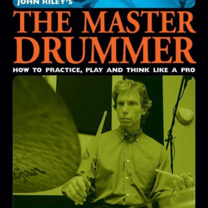 The Master Drummer How to Practice Play and Think Like a Pro DVD 2009 Region 0 US Import NTSC