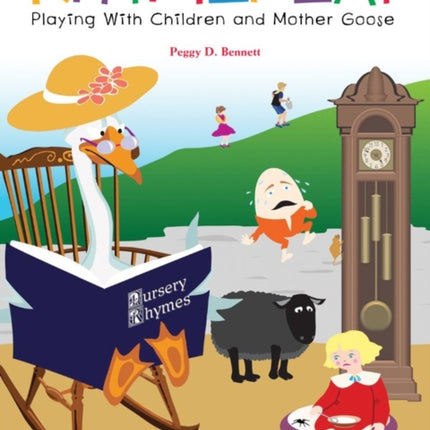 RhymePlay Playing with Children and Mother Goose