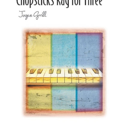 Chopsticks Rag for Three Sheet Alfred Trio