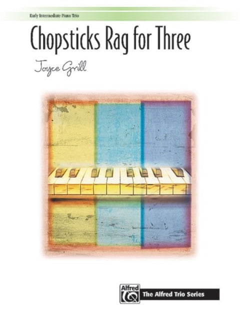 Chopsticks Rag for Three Sheet Alfred Trio