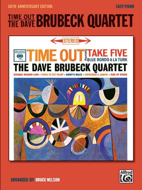 Time Out The Dave Brubeck Quartet 50th Anniversary Edition easy piano