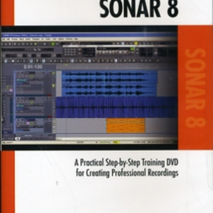 Sonar A Practical Stepbystep Training Dvd for Creating Professional Recordings Alfreds ProAudio Series