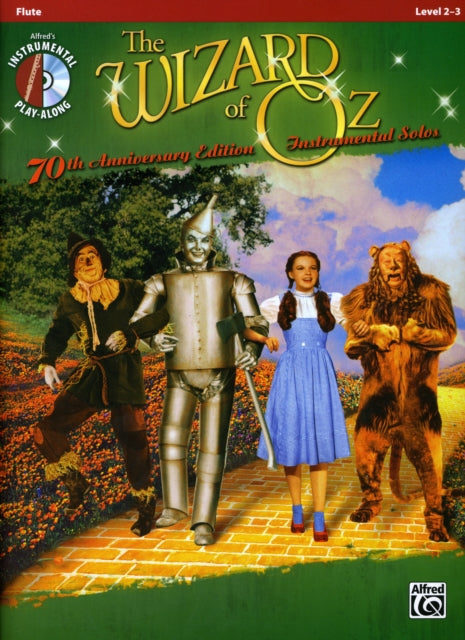 The Wizard of Oz Instrumental Solos 70th Anniversary Edition Flute Book and CD