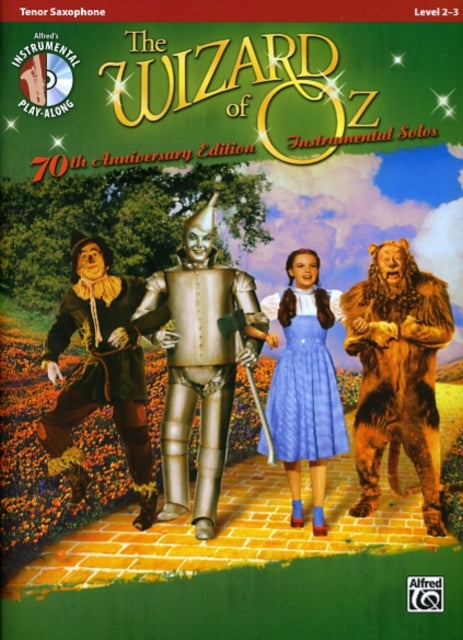 The Wizard of Oz Instrumental Solos Tenor Saxophone Level 23 With CD Audio