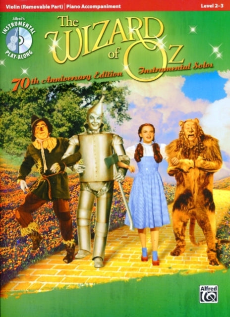 The Wizard of Oz Instrumental Solos Violin Removable PartPiano Accompaniment Level 23 With CD Audio