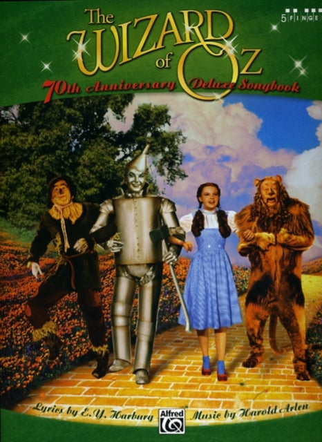 The Wizard of Oz  70th Anniversary Deluxe Songbook Five Finger Piano 70th Ann Songbook 5 Finger