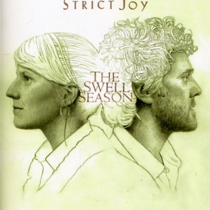 The Swell Season  Strict Joy PianoVocalChords Pvc