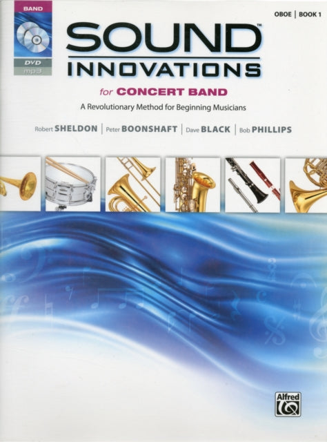 Sound Innovations for Concert Band Bk 1 A Revolutionary Method for Beginning Musicians Oboe Book CD  DVD