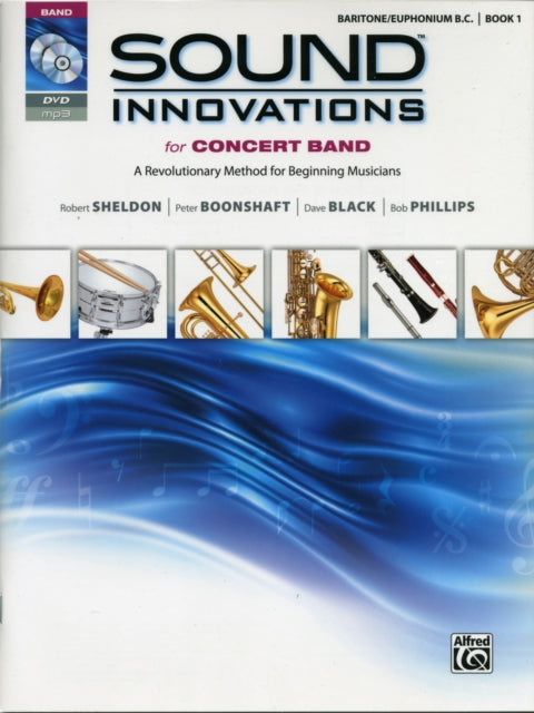 Sound Innovations for Concert Band Bk 1 A Revolutionary Method for Beginning Musicians Baritone BC Book CD  DVD