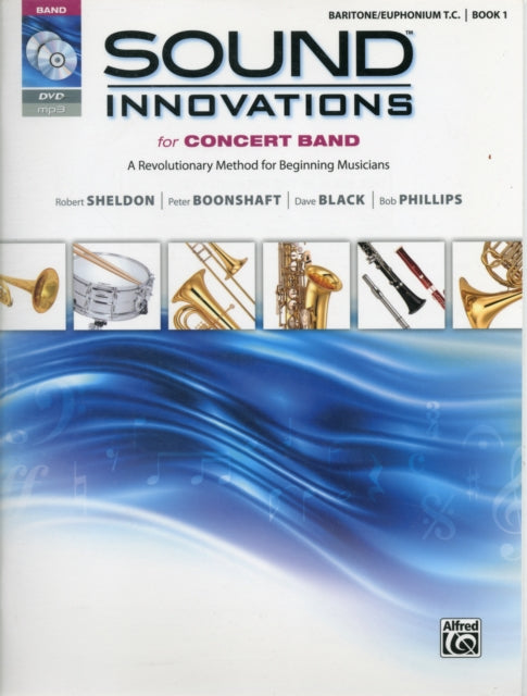 Sound Innovations for Concert Band Bk 1 A Revolutionary Method for Beginning Musicians Baritone TC Book CD  DVD