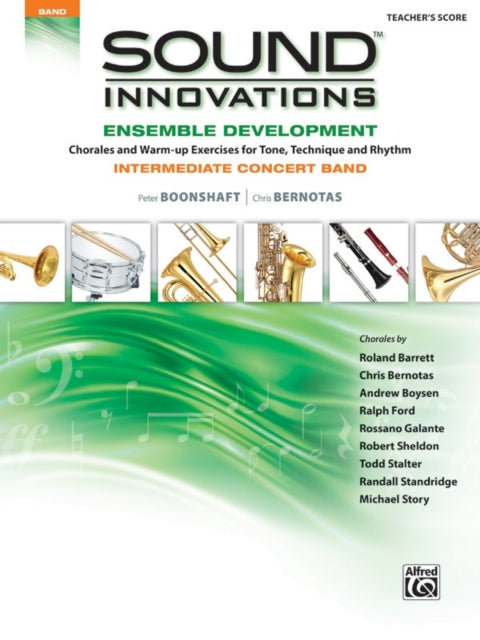 Sound Innovations for Concert Band  Ensemble Development Conductors Score Score