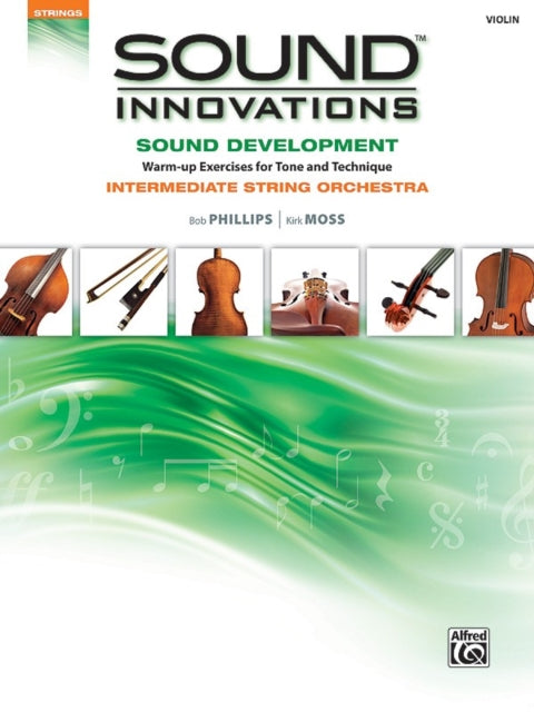 Sound Innovations for String Orchestra  Sound Development Violin Intermediate