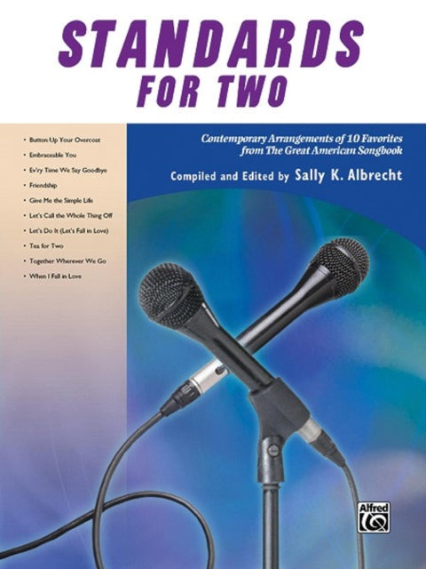 Standards for Two Book only Contemporary Arrangements of 10 Favorites from the Great American Songbook