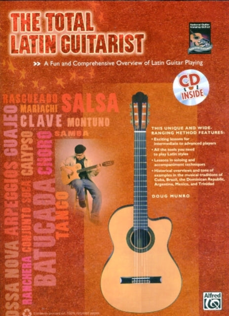 The Total Latin Guitarist with CD A Fun and Comprehensive Overview of Latin Guitar Playing Total Guitarist