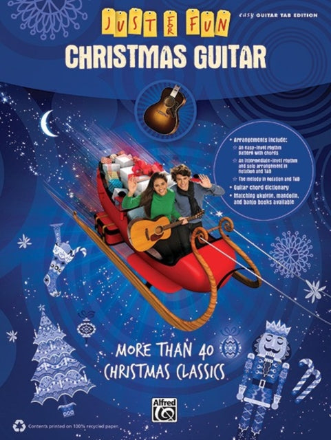 Just for Fun  Christmas Guitar More Than 40 Christmas Classics Just for Fun Alfred