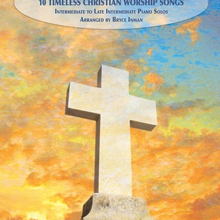 Popular Praise 10 Timeless Christian Worship