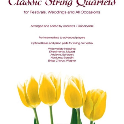 Classical String Quartets Violin 1 For Festivals Weddings and All Occasions Alfreds Ovation String Quartet