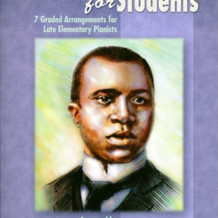 Joplin for Students Bk 1 7 Graded Arrangements