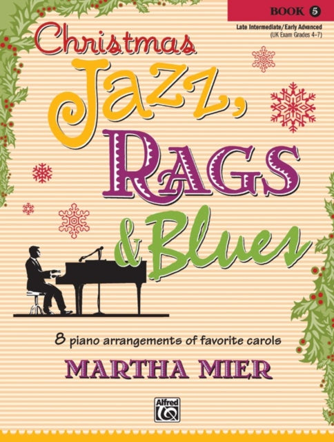 Christmas Jazz Rags  Blues Bk 5 8 arrangements of favorite carols for late intermediate to early advanced pianists 05