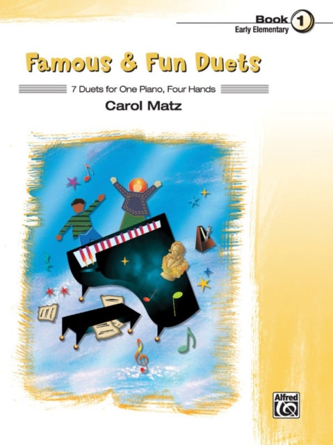 Famous and Fun Duets Book 1 7 Duets for One Piano Four Hands 01 Famous  Fun