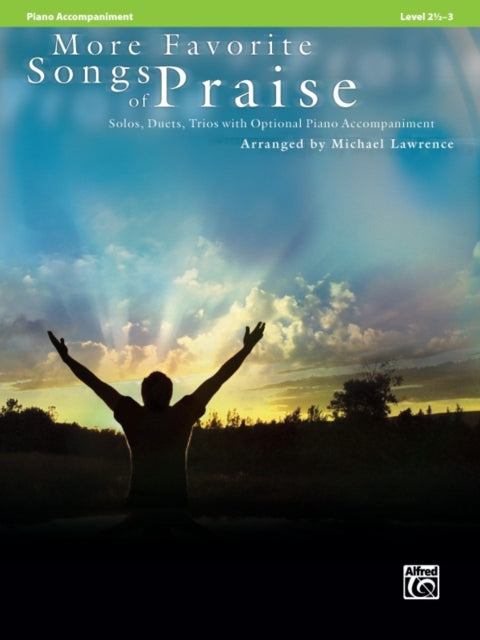 More Favorite Songs of Praise SoloDuetTrio with Optional Piano Piano Acc Favorite Instrumental Series