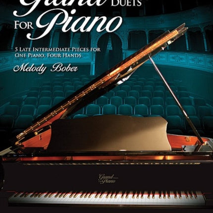 Grand Duets for Piano Bk 6 5 Late Intermediate Pieces for One Piano Four Hands