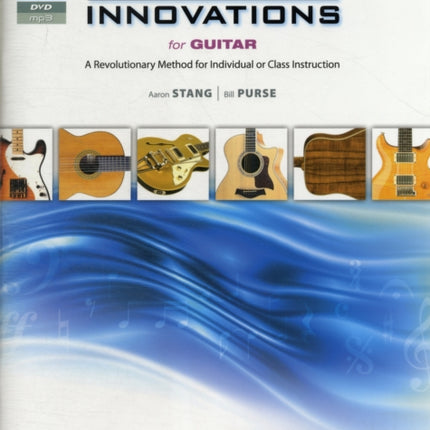 Sound Innovations for Guitar Bk 1 A Revolutionary Method for Individual or Class Instruction Book  DVD