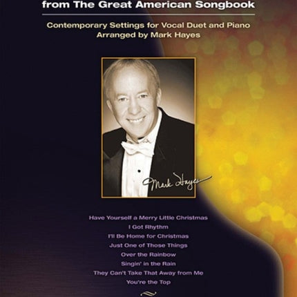 The Mark Hayes Vocal Collection Eight Favorite Duets from the Great American Songbook book only Contemporary Settings for Vocal Duet and Piano