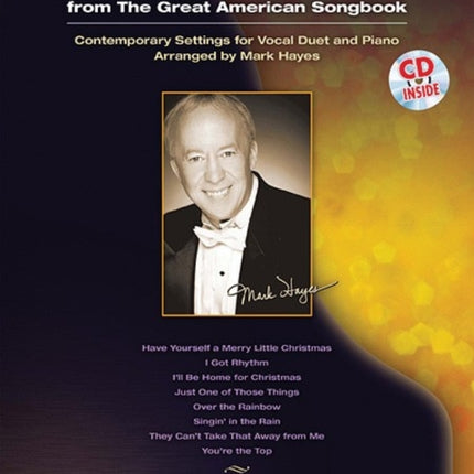 The Mark Hayes Vocal Collection Eight Favorite Duets from the Great American Songbook book and CD Contemporary Settings for Vocal Duet and Piano