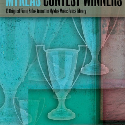 Myklas Contest Winners Bk 2 13 Original Piano Solos from the Myklas Music Press Library 02