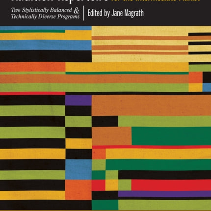 Audition Repertoire for the Intermediate Pianist