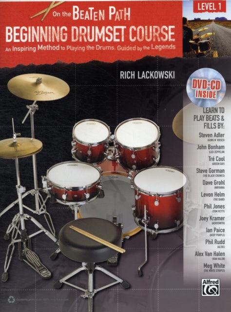 On the Beaten Path  Beginning Drumset Course Level 1 An Inspiring Method to Playing the Drums Guided by the Legends Book CD  DVD Beginning Drumset Course Lev 1