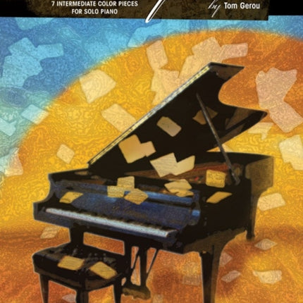 Piece by Piece Book 2  Supplementary Bk 2 7 Intermediate Color Pieces for Solo Piano