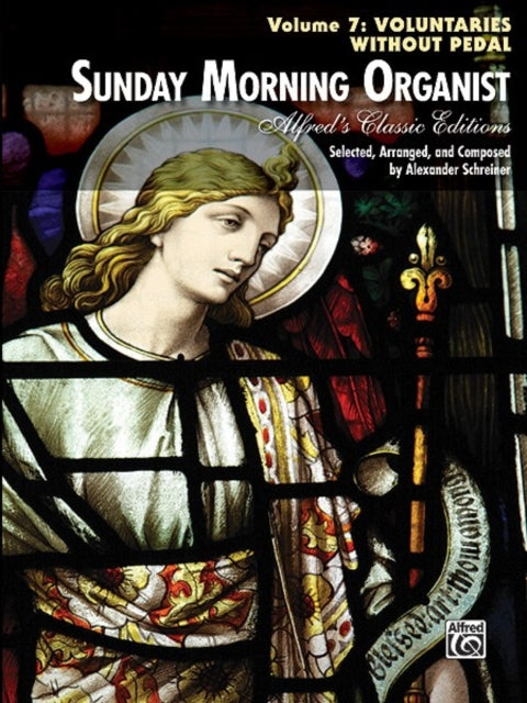 Sunday Morning Organist Vol 7 Voluntaries without