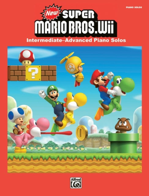 New Super Mario Bros Wii Intermediate  AdvancedPiano Solos Piano Book