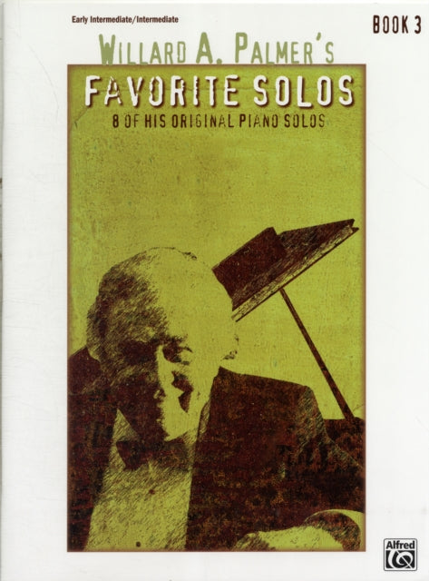 Willard A Palmers Favorite Solos Bk 3 8 of His Original Piano Solos 03