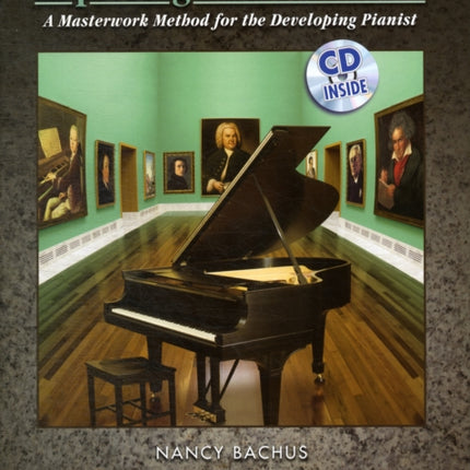 Exploring Piano Classics Repertoire Level 5 A Masterwork Method for the Developing Pianist A Masterwork Method for the Developing Pianist Book  CD BK 5