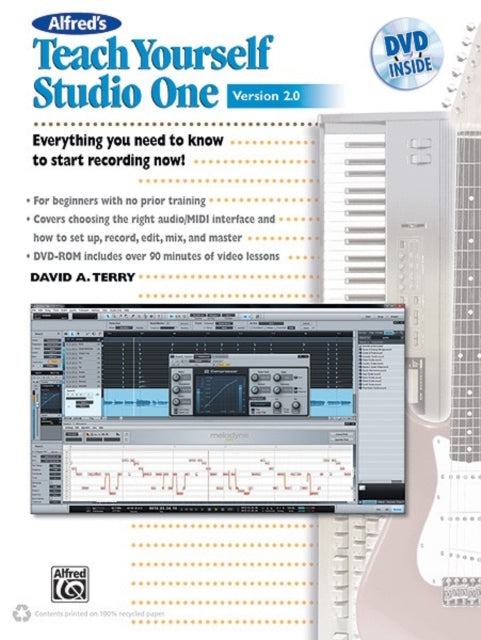 Alfreds Teach Yourself Studio One v 20 Book  DVD Everything You Need to Know to Start Recording Now