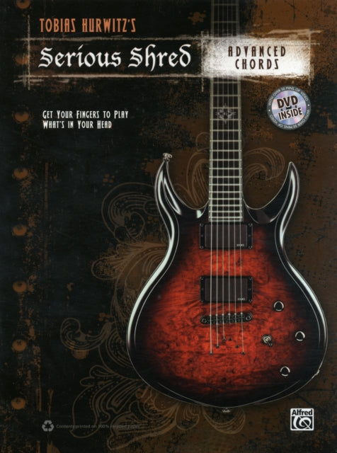 Tobias Hurwitzs Serious Shred  Advanced Chords Book  DVD